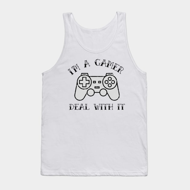 i'm a gamer, deal with it Tank Top by juinwonderland 41
